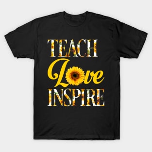 Teach Love Inspire Sunflower Shirt Sunflower Teacher T-Shirt